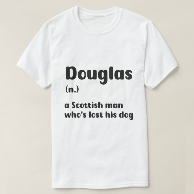Camiseta Cachorro Perdido: Conheça Douglas o Homem Escocês (Frente do Design)