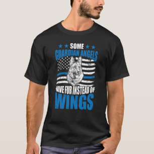 Camiseta Cachorro Policial K9 Alguns Anjos Guardiães Têm Pe
