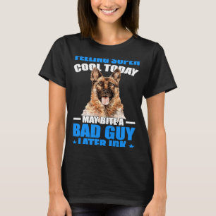 Camiseta Cachorro Policial K9 Eu Posso Morder Uma Cara Ruim
