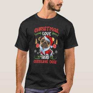 Camiseta Cachorro Pug Amor Carinhoso Por Animais Natal Amor