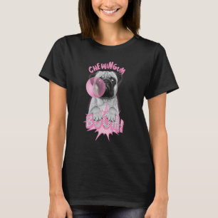 Camiseta Cachorro Pug Come Chiclete Doce Cachorro Pug