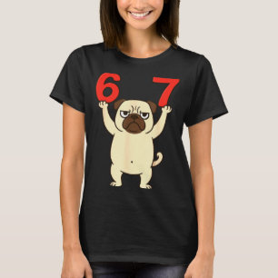 Camiseta Cachorro Pug Engraçado 67 Meme Seis Sete