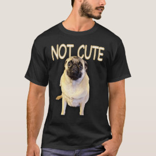 Camiseta Cachorro Pug Não Fofo