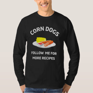 Camiseta Cachorro-Quente de Milho na Espiga Meme Foodie Hom