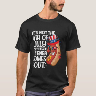 Camiseta Cachorro Quente Não É 4 De Julho Até Que Meu Cacho