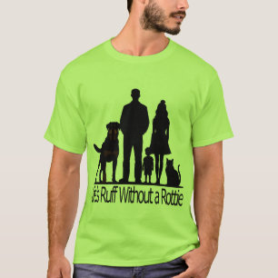 Camiseta Cachorro Rottweiler - A Vida é Difícil Sem um Rott