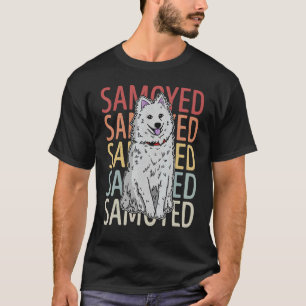 Camiseta Cachorro Samoyed Walk Mamãe Cachorro Sayings Breed