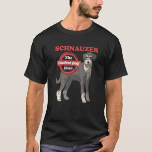 Camiseta Cachorro Schnauzer O Cachorro Mais Frio, O Proprie