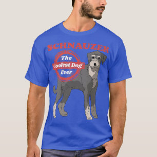 Camiseta Cachorro Schnauzer O Cachorro Mais Frio, O Proprie
