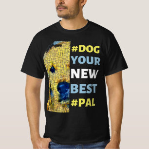 Camiseta #Cachorro, Seu Novo Melhor #Pal