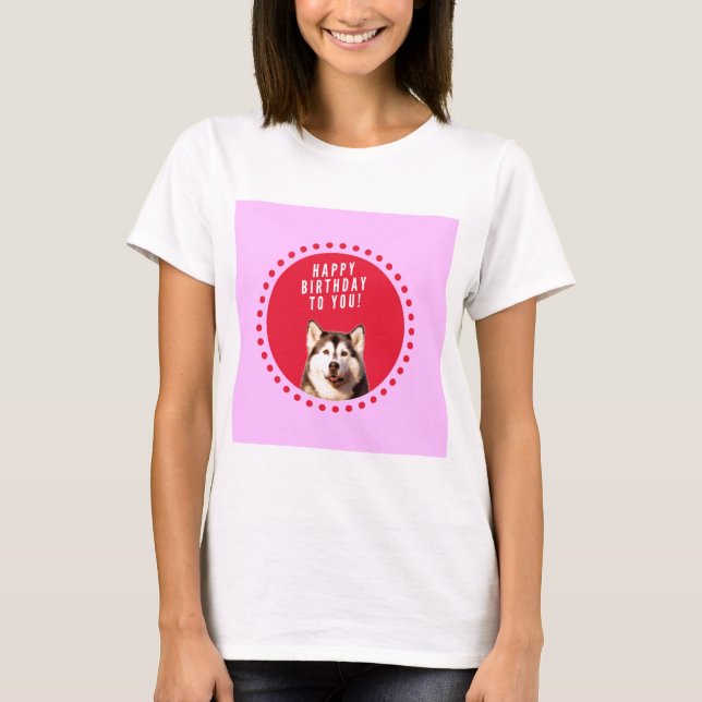 Camiseta Cachorro Siberiano Cachorro Feliz Aniversário (Frente)