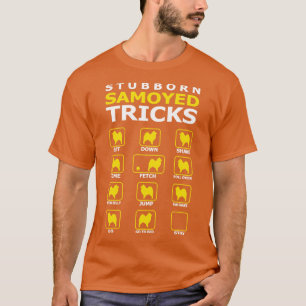 Camiseta Cachorro Stubborn Samoyed Dog Traz Engraçado