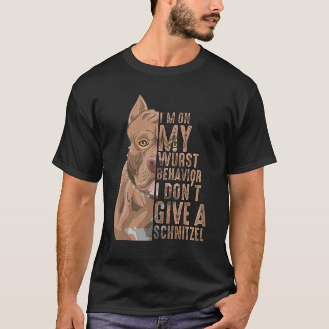 Camiseta Cachorro Touro Estou no meu comportamento de Wurst (Frente)