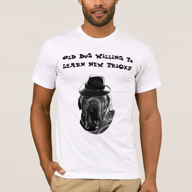 Camiseta Cachorro Velho Disposto A Aprender Novos Truques M (Frente)