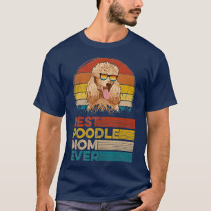 Camiseta Cachorro Vintage Melhor Poodle Mamãe Já Deu Sobr