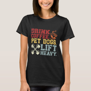 Camiseta Cachorros De Café Levantando Pesos