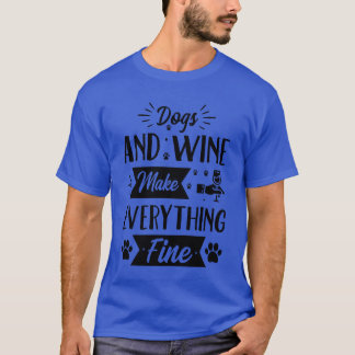 Camiseta Cachorros e amigos do vinho têm graça