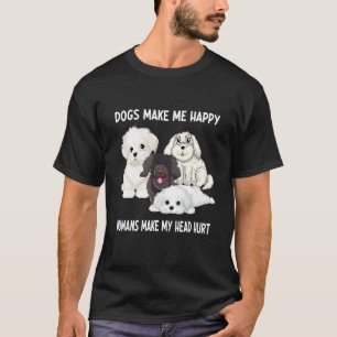 Camiseta Cachorros Fazem-Me Humanos Felizes Fazendo Minha C