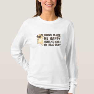 Camiseta Cachorros Me Fazem Humanos Felizes Fazem Minha Cab