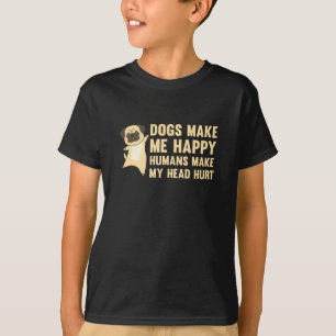Camiseta Cachorros Me Fazem Humanos Felizes Fazem Minha Cab