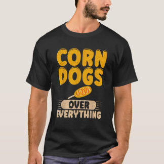 Camiseta Cachorros-quentes de milho sobre tudo Cachorro-que