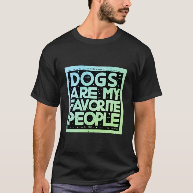 Camiseta Cachorros são as minhas pessoas favoritas de camis (Frente)