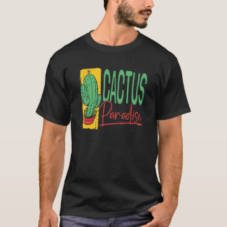 Camiseta Cactus Paradise Succulant Plants Garden Gardening