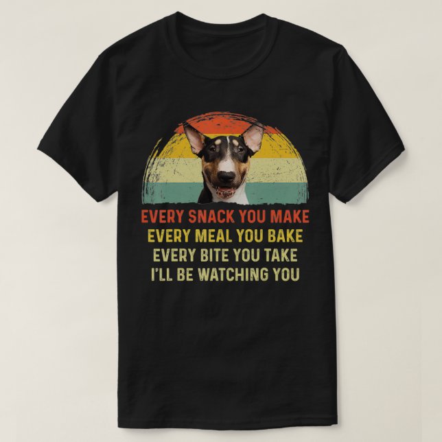 Camiseta Cada Cachorro Que Você Faz Em Inglês Touro Torrado (Frente do Design)