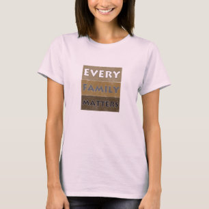 Camiseta Cada família importa