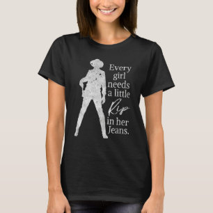 Camiseta Cada Garota Precisa De Um Pouco De Seu Jeans