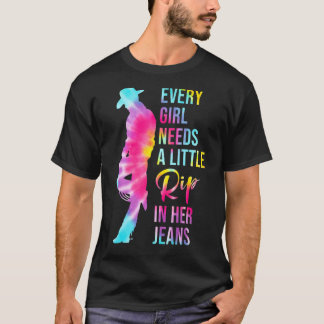 Camiseta Cada Garota Precisa De Um Pouco De Seu Jeans 1