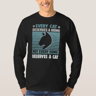 Camiseta Cada Gato Merece Um Gato Doméstico Resgate Direito