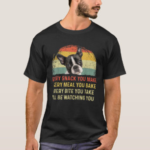 Camiseta Cada Lanche Que Você Faz Mãe de Cachorro Boston Te