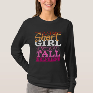 Camiseta Cada Menina Curta Precisa De Uma Lésbica Namorada