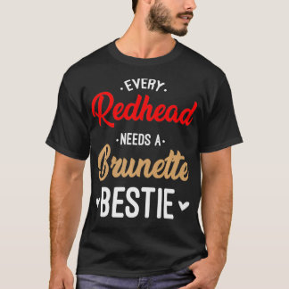 Camiseta Cada Ruiva Precisa De Um Presente De Brunette Best