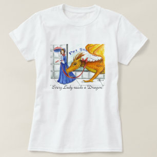 Camiseta Cada senhora precisa um dragão