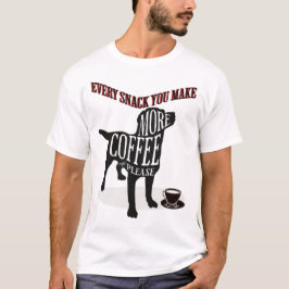 Camiseta Cada Snack Que Você Faz