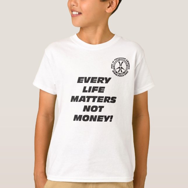 Camiseta Cada vida do miúdo importa t-shirt (Frente)