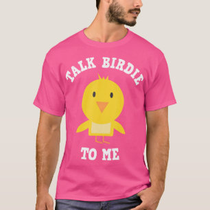 Camiseta Caddies Golfistas Falam Birdie Comigo