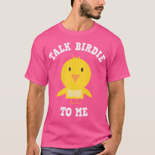 Camiseta Caddies Golfistas Falam Birdie Comigo