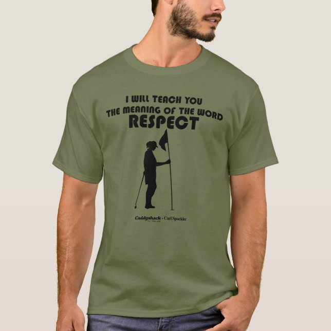 Camiseta Caddyshack | Ensino-Vos O Significado Do W (Frente)