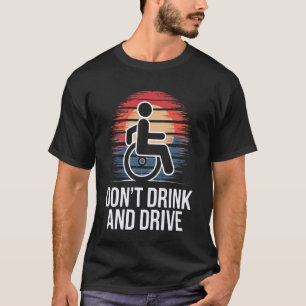 Camiseta Cadeira de Rodas Não Beba e Dirija
