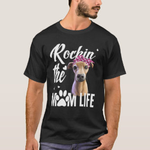 Camiseta Cães 365 Rockin O Cão De Vida Da Mãe De Greyhou