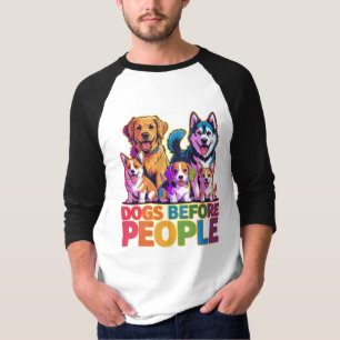 Camiseta Cães Antes das Pessoas Citação Divertida para Aman