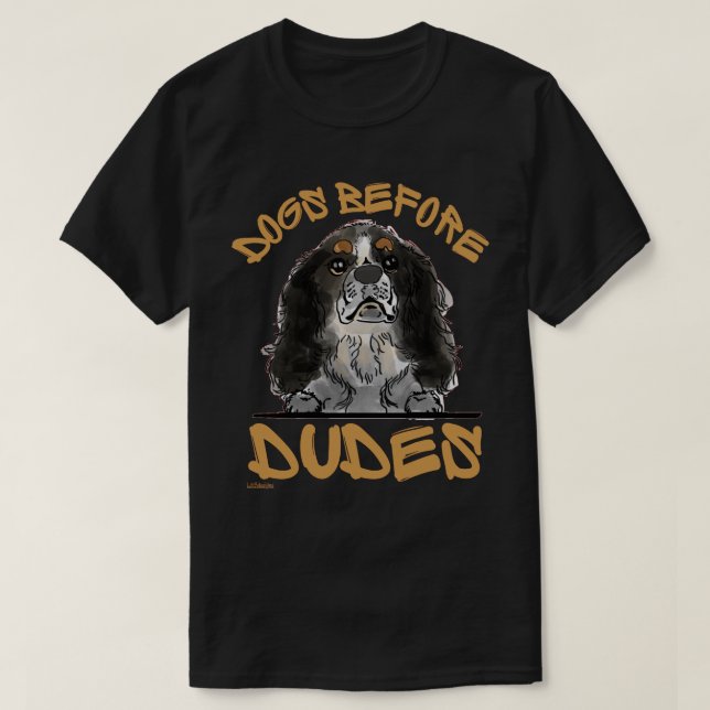 Camiseta CÃES ANTES DE DUDES Cavalier King Charles Spaniel (Frente do Design)