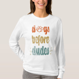 Camiseta Cães antes dos homens | Os melhores presentes para