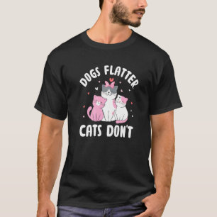 Camiseta Cães Bajulam Gatos Não Dizeres de Amante de Gatos