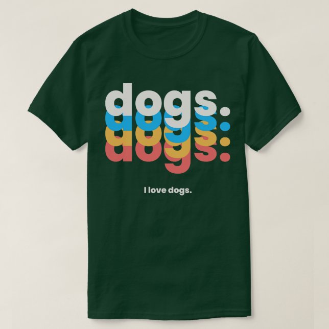 Camiseta Cães cães cães cães cães Eu amo cachorros engraçad (Frente do Design)