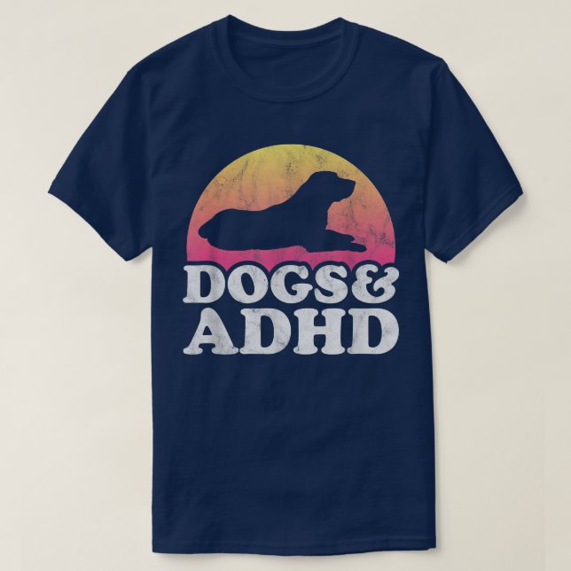 Camiseta Cães e ADHD Cachorro masculino ou feminino562 (Frente do Design)