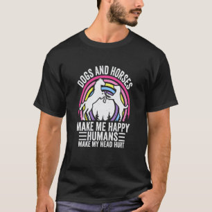 Camiseta Cães e Cavalos Me Fazem Feliz Humanos Me Fazem Doe